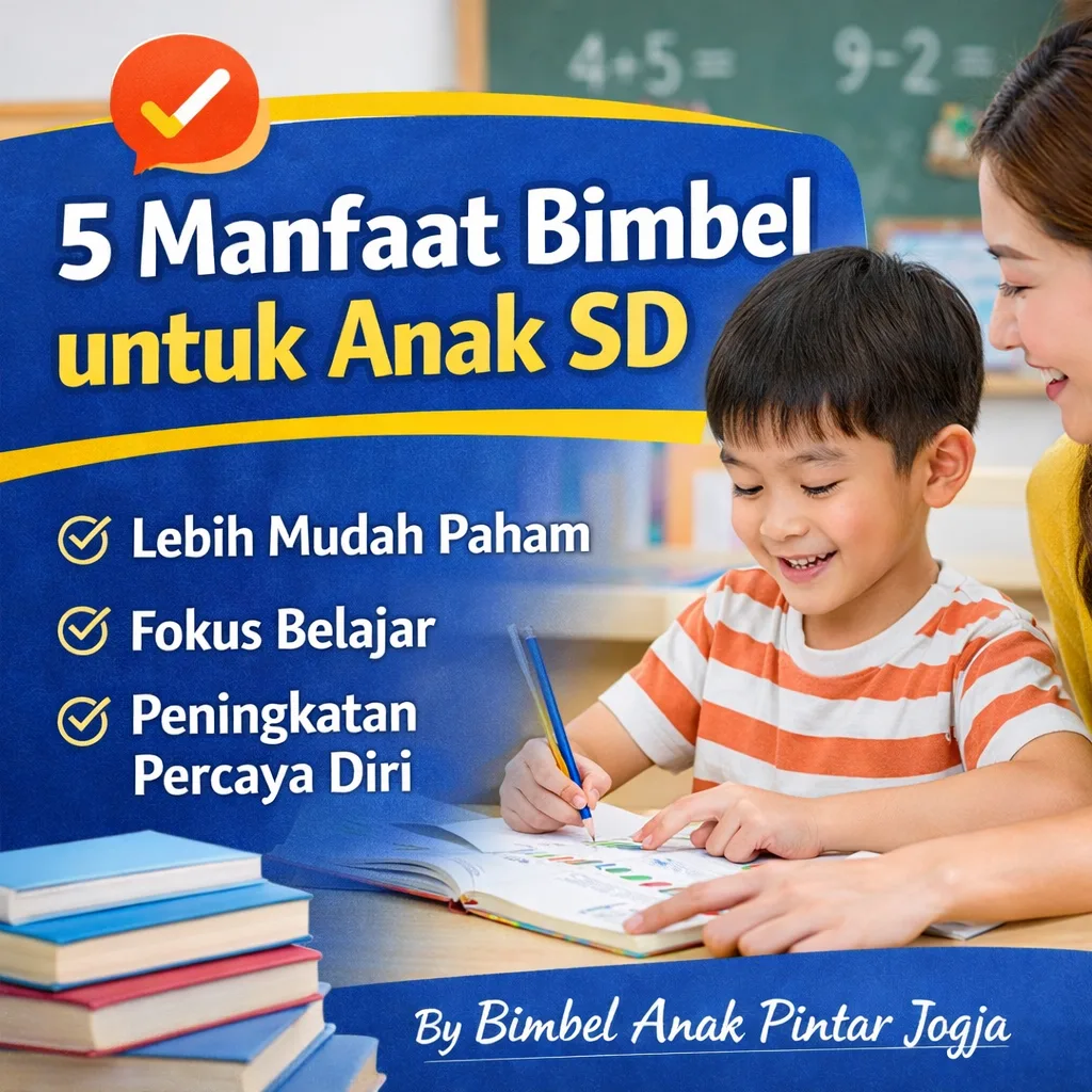 5 Manfaat Bimbel SD